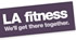 LA Fitness