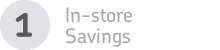 In-Store Savings