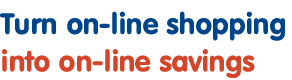 Turn online shopping into online savings