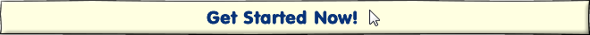 get started now