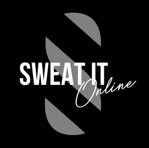 SWEAT IT